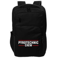 Pyrotechnician Trupp Fireworks Bangers Pyrotechnician Pyromans Impact Tech Backpack