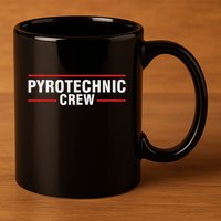 Pyrotechnician Trupp Fireworks Bangers Pyrotechnician Pyromans 11oz C Handle Ceramic Mug