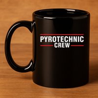 Pyrotechnician Trupp Fireworks Bangers Pyrotechnician Pyromans 11oz C Handle Ceramic Mug