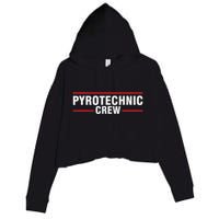 Pyrotechnician Trupp Fireworks Bangers Pyrotechnician Pyromans Crop Fleece Hoodie