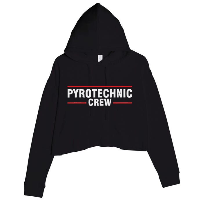 Pyrotechnician Trupp Fireworks Bangers Pyrotechnician Pyromans Crop Fleece Hoodie