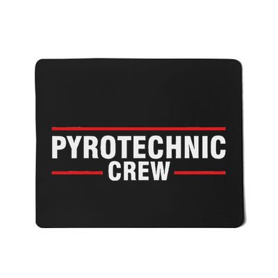 Pyrotechnician Trupp Fireworks Bangers Pyrotechnician Pyromans Mousepad