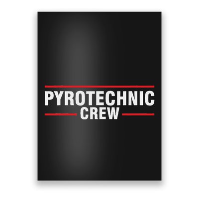 Pyrotechnician Trupp Fireworks Bangers Pyrotechnician Pyromans Poster