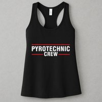 Pyrotechnician Trupp Fireworks Bangers Pyrotechnician Pyromans Womens Tank Top
