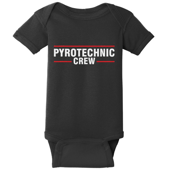 Pyrotechnician Trupp Fireworks Bangers Pyrotechnician Pyromans Baby Bodysuit