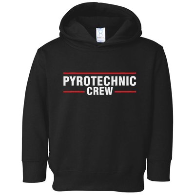 Pyrotechnician Trupp Fireworks Bangers Pyrotechnician Pyromans Toddler Hoodie