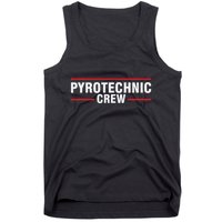 Pyrotechnician Trupp Fireworks Bangers Pyrotechnician Pyromans Tank Top