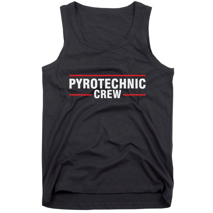 Pyrotechnician Trupp Fireworks Bangers Pyrotechnician Pyromans Tank Top