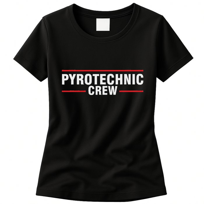 Pyrotechnician Trupp Fireworks Bangers Pyrotechnician Pyromans Womens T-Shirt