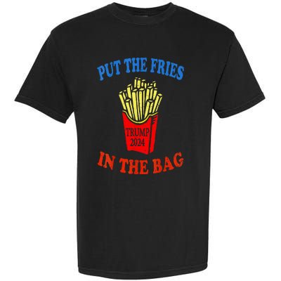 Put The Fries In The Bag Fast Food Lover Funny French Fry Trump 2024 Garment-Dyed Heavyweight T-Shirt