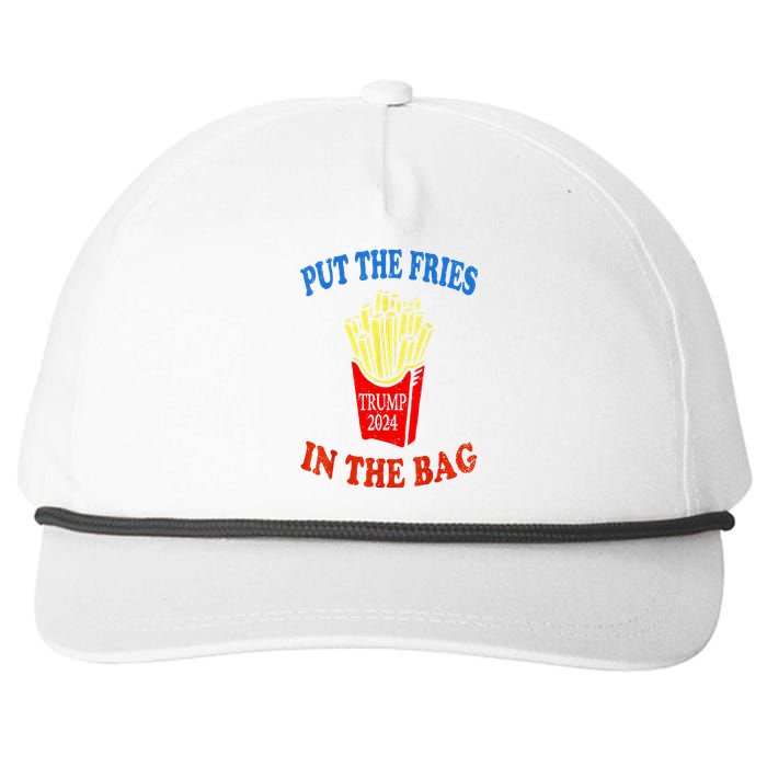 Put The Fries In The Bag Fast Food Lover Funny French Fry Trump 2024 Snapback Five-Panel Rope Hat