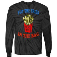 Put The Fries In The Bag Fast Food Lover Funny French Fry Trump 2024 Tie-Dye Long Sleeve Shirt