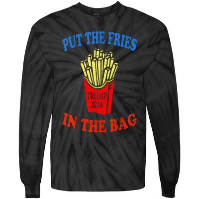 Put The Fries In The Bag Fast Food Lover Funny French Fry Trump 2024 Tie-Dye Long Sleeve Shirt