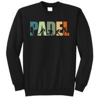 Padel Tennis Funny Padel Players Tall Sweatshirt