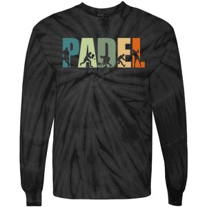 Padel Tennis Funny Padel Players Tie-Dye Long Sleeve Shirt