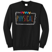 Physical Therapy Funny Physical Therapist pt therapist month Sweatshirt