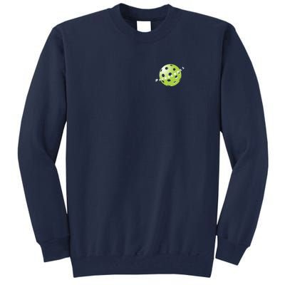 Pickleball Time Front And Back Tall Sweatshirt