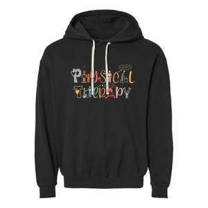 Physical Therapy Funny Physical Therapist Pt Month Garment-Dyed Fleece Hoodie