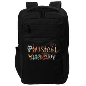 Physical Therapy Funny Physical Therapist Pt Month Impact Tech Backpack