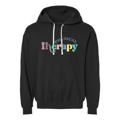 Physical Therapy Funny Physical Therapist pt therapist month Garment-Dyed Fleece Hoodie