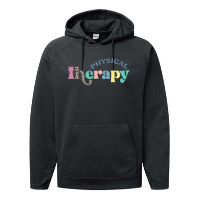 Physical Therapy Funny Physical Therapist pt therapist month Performance Fleece Hoodie