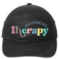 Physical Therapy Funny Physical Therapist pt therapist month 7-Panel Snapback Hat