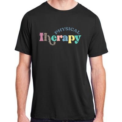 Physical Therapy Funny Physical Therapist pt therapist month Adult ChromaSoft Performance T-Shirt