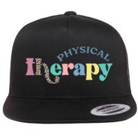 Physical Therapy Funny Physical Therapist pt therapist month Flat Bill Trucker Hat