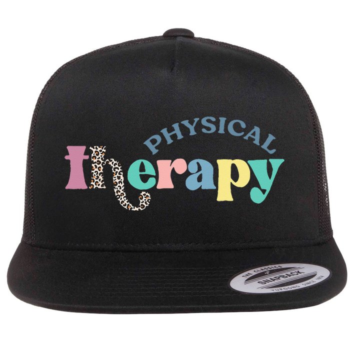 Physical Therapy Funny Physical Therapist pt therapist month Flat Bill Trucker Hat