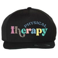 Physical Therapy Funny Physical Therapist pt therapist month Wool Snapback Cap