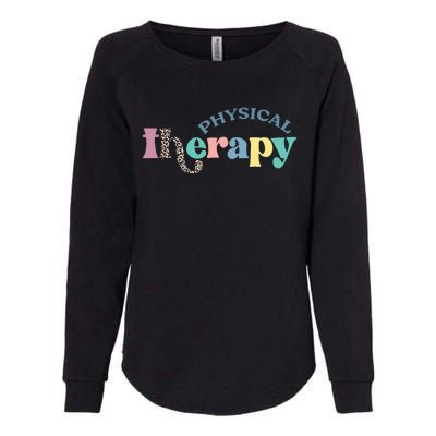 Physical Therapy Funny Physical Therapist Pt Therapist Month Womens California Wash Sweatshirt