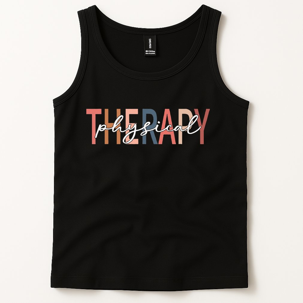 Physical Therapy Funny Physical Therapist pt therapist month Tank Top