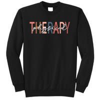 Physical Therapy Funny Physical Therapist Pt Therapist Month Sweatshirt