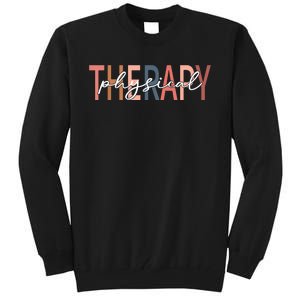 Physical Therapy Funny Physical Therapist Pt Therapist Month Tall Sweatshirt