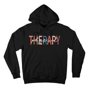 Physical Therapy Funny Physical Therapist Pt Therapist Month Tall Hoodie