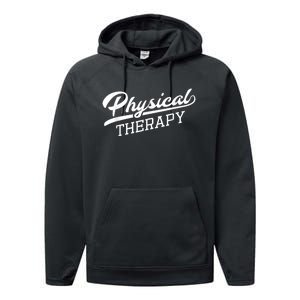 Physical Therapy For Physical Therapist Performance Fleece Hoodie