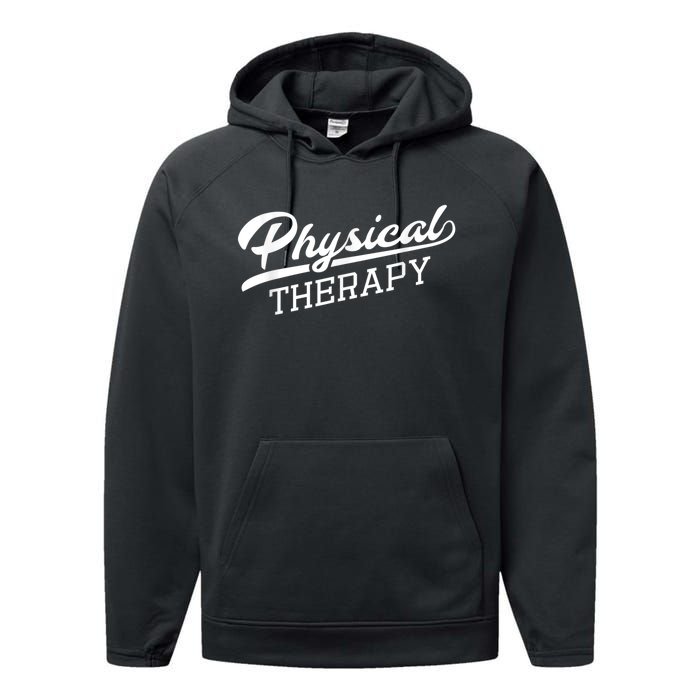 Physical Therapy For Physical Therapist Performance Fleece Hoodie