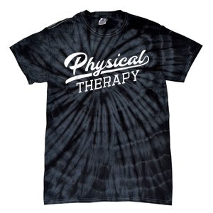 Physical Therapy For Physical Therapist Tie-Dye T-Shirt