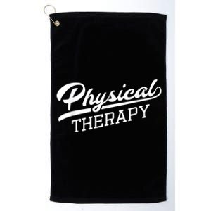 Physical Therapy For Physical Therapist Platinum Collection Golf Towel