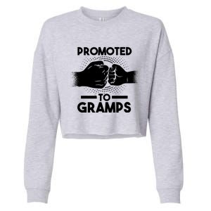 Promoted To Gramps Grandpa Cool Gift Cropped Pullover Crew