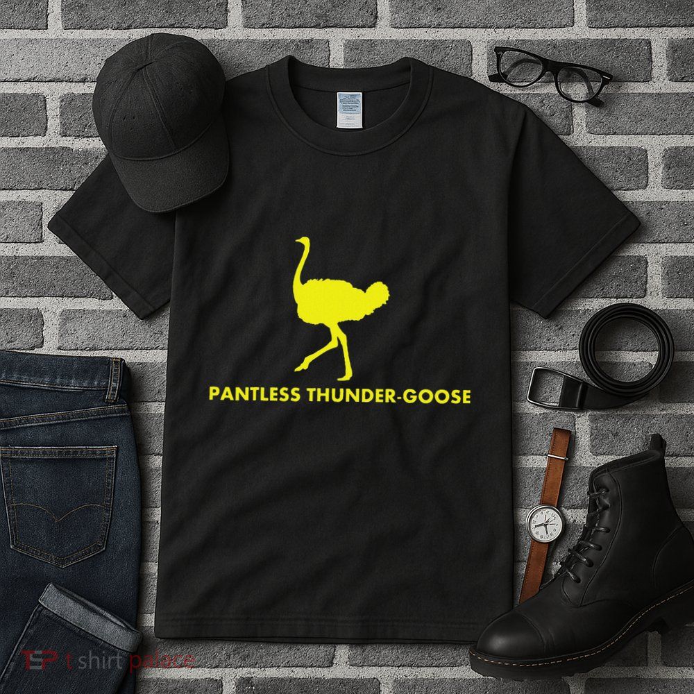 Pantless Thunder Goose Popular Random Tall T-Shirt