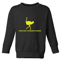 Pantless Thunder Goose Popular Random Toddler Sweatshirt