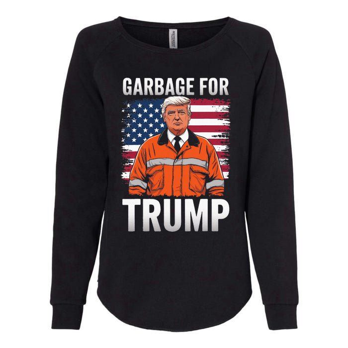 Proud Trump Garbage Supporter Garbage For Trump Garbage Womens California Wash Sweatshirt