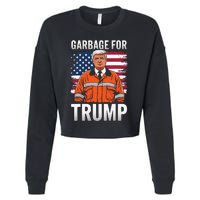 Proud Trump Garbage Supporter Garbage For Trump Garbage Cropped Pullover Crew