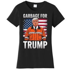 Proud Trump Garbage Supporter Garbage For Trump Garbage Women's T-Shirt