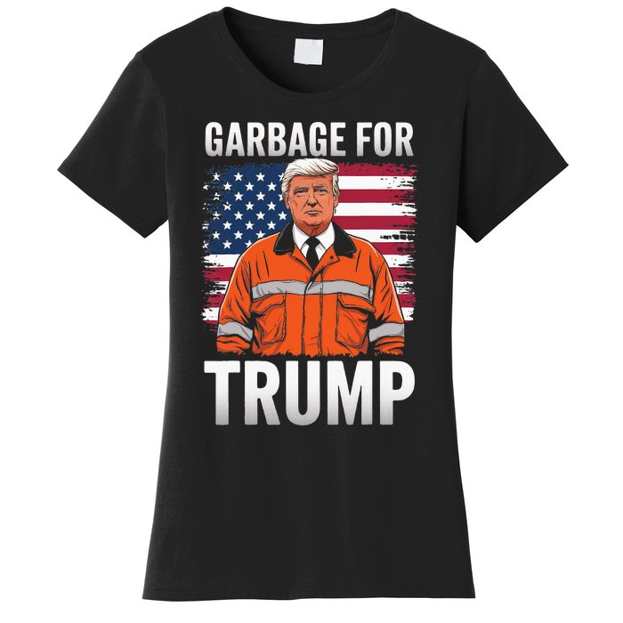 Proud Trump Garbage Supporter Garbage For Trump Garbage Women's T-Shirt