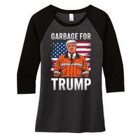 Proud Trump Garbage Supporter Garbage For Trump Garbage Women's Tri-Blend 3/4-Sleeve Raglan Shirt