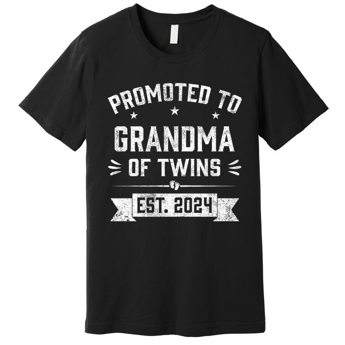 Promoted To Grandma Of Twins Est 2024 Twin Baby Shower Gifts Premium T-Shirt