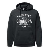 Promoted To Grandpa 2024 SoonToBe Grandfather New Grandpa Performance Fleece Hoodie