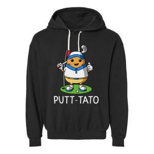 Putt Tato Golfing Potatoes Potato Funny Golf Player Pun Garment-Dyed Fleece Hoodie